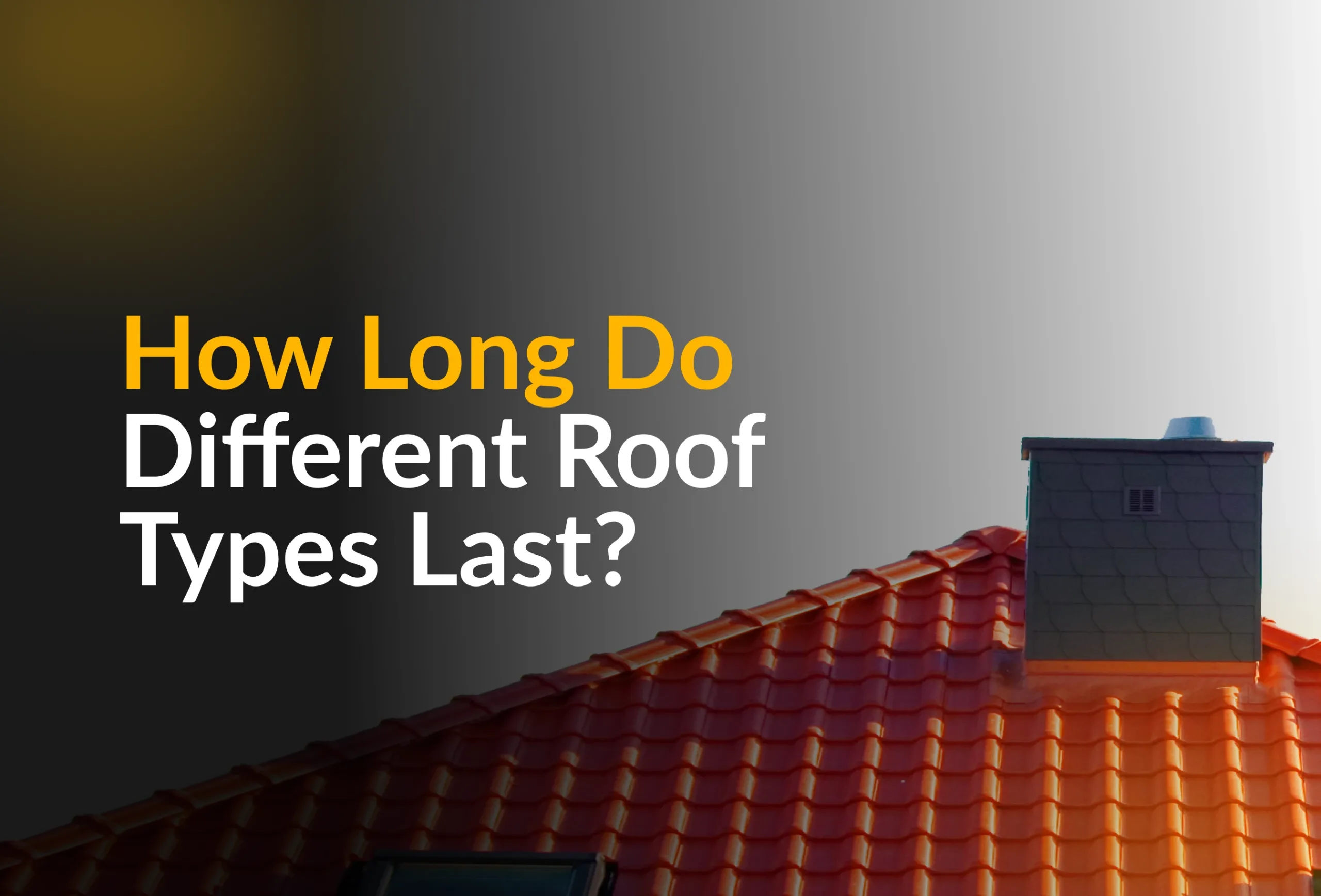 how long does a roof last