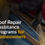 Roof Repair Assistance Programs